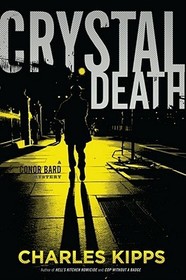 Crystal Death (Conor Bard, Bk 2)