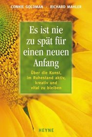 Es ist nie zu spt fr einen neuen Anfang.