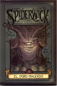 Spiderwick cronicas: El ogro malvado