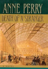 Death of a Stranger  (William Monk, Bk 13)