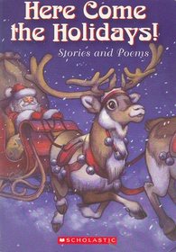 Here Come the Holidays! Stories and Poems