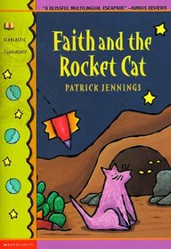 Faith and the Rocket Cat (Scholastic Signature)