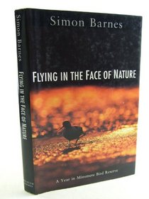 Flying In the Face of Nature