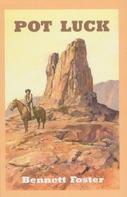 Pot Luck: A Western Quintet (Sagebrush Westerns)
