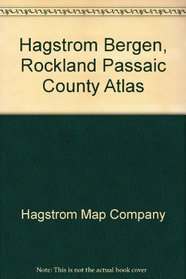 Hagstrom Bergen, Rockland Passaic County Atlas