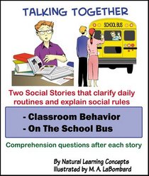 Social Story -Classroom Behavior and on the School Bus (Talking Together Social Stories)