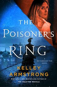 The Poisoner's Ring: A Rip Through Time Novel (Rip Through Time Novels, 2)