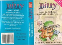 Dilly Goes to School and Other Stories (TempoREED)