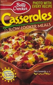 Casseroles and Slow Cooker Meals