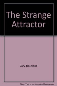 The Strange Attractor