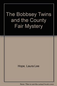 Bobbsey Twins 00: The Country Fair Mystery GB (Bobbsey Twins)