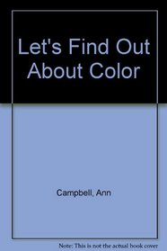 Let's Find Out About Color