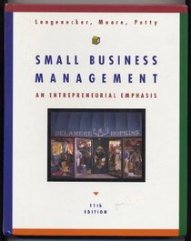 Small Business Management: An Entrepreneurial Emphasis