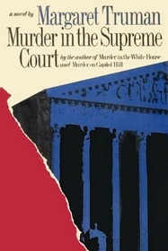 Murder in the Supreme Court (Capital Crimes, Bk 3)