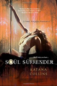 Soul Surrender (Soul Stripper, Bk 3)