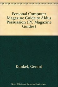 PC Magazine Guide to Persuasion (PC Magazine Guides)
