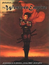 The Western Empire: A Sourcebook for the Palladium Fantast Rpg
