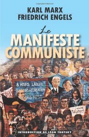 Le Manifeste Communiste: Avec une Introduction de Leon Trotsky