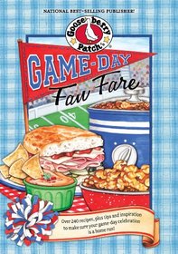 Game-Day Fan Fare: Over 240 recipes, plus tips and inspiration to make sure your game-day celebration is a home run! (Everyday Cookbook Collection)