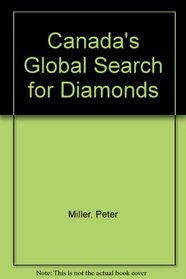 Canada's Global Search for Diamonds