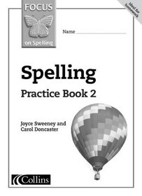 Spelling Practice: Bk. 2 (Focus on Spelling) (Bk.2)