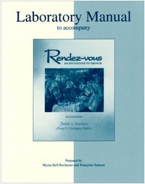 Laboratory Manual to accompany Rendez-vous: An Invitation to French