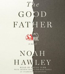 The Good Father: A Novel