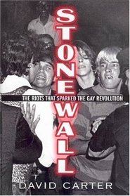 Stonewall : The Riots That Sparked the Gay Revolution