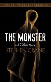 The Monster and Other Stories (Dover Thrift Editions)
