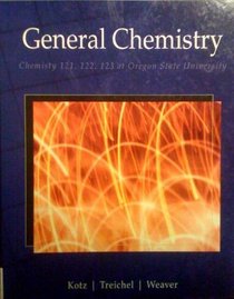 General Chemistry: Chemistry 121, 122, 123 At Oregon State University
