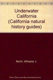 Underwater California (California Natural History Guides: 39)