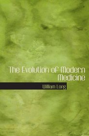 The Evolution of Modern Medicine