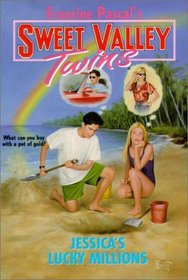 Jessica's Lucky Millions #105 (Sweet Valley Twins (Hardcover))