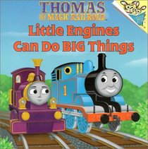 Little Engines Can Do Big Things (Thomas and the Magic Railroad)