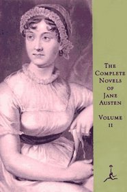 Modern Library : Complete Novels of Jane Austen, Volume II : Emma, Northanger Abbey, Persuasion
