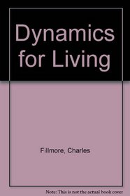 Dynamics for Living