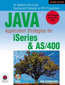 Java Application Strategies for iSeries and AS/400--Second Edition