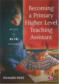 Becoming a Primary Higher Level Teaching Assistant (Professional Teaching Assistants)