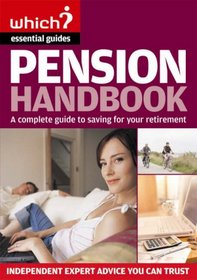 The Pension Handbook (Which Essential Guides)