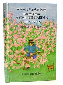 Child's Garden of Verses: Selection: Pop-up Books (A Poetry pop-up book)