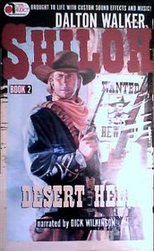 Shiloh: Desert Hell (The New Bounty Hunter Series, 2)