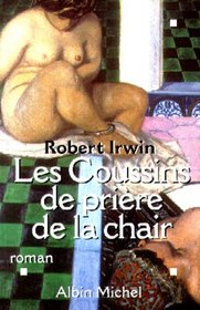 Les coussins de prière de la chair (French Edition)