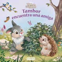 TAMBOR ENCUENTRA UNA AMIGA (Spanish Edition)