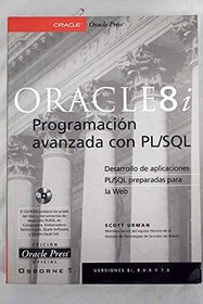 Oracle8i - Programacion Avanzada Con PL/SQL (Spanish Edition)