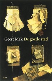 De Goede Stad (Dutch Language Edition)
