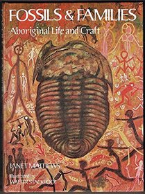 Fossils and families: Aboriginal life and craft