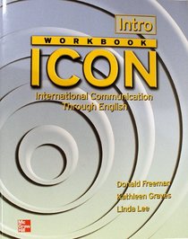 ICON: International Communication Through English - Intro Workbook