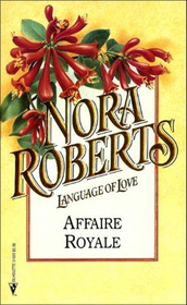 Affaire Royale (Cordina's Royal Family, Bk 1) (Language of Love, No 35)