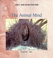The Animal Mind (Scientific American Library)