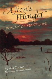 Lion's Hunger: Poems of First Love